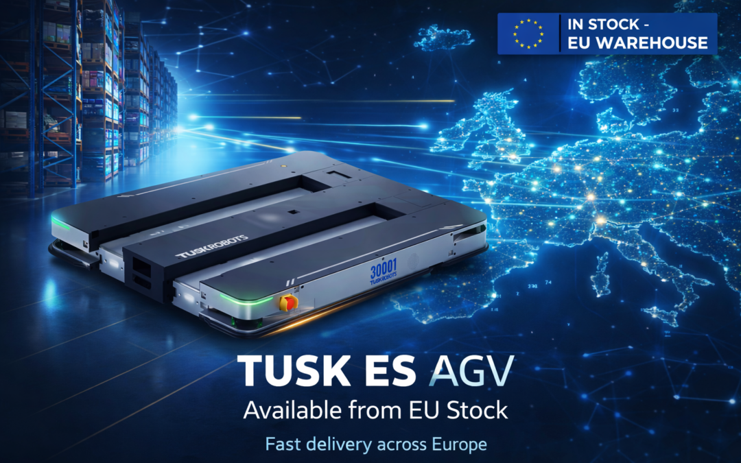 TUSK ES AGV Available from EU Stock: Faster Automation Deployment for European Industry